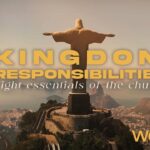 Sunday Service | Kingdom Responsibilities - Week 2
